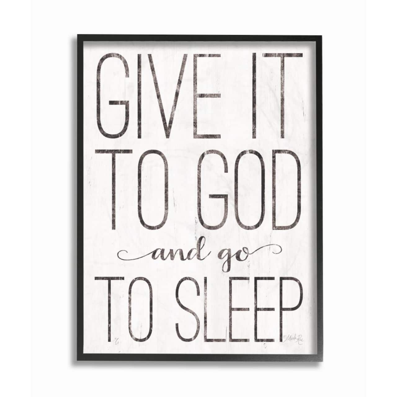 Stupell Industries Give It To God & Go To Sleep Framed Wall Art
